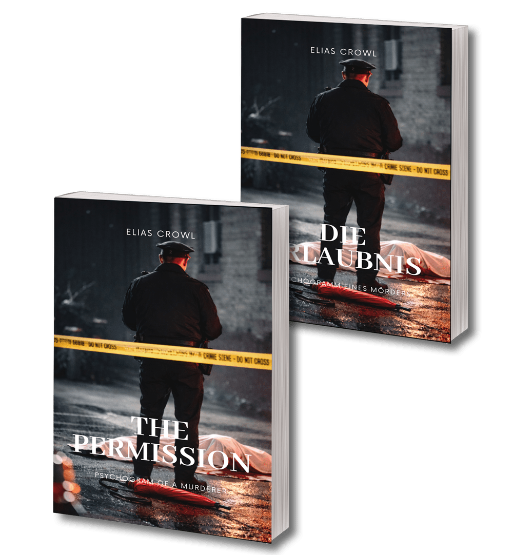 My newest book: The Permission - Psychogram of a murderer